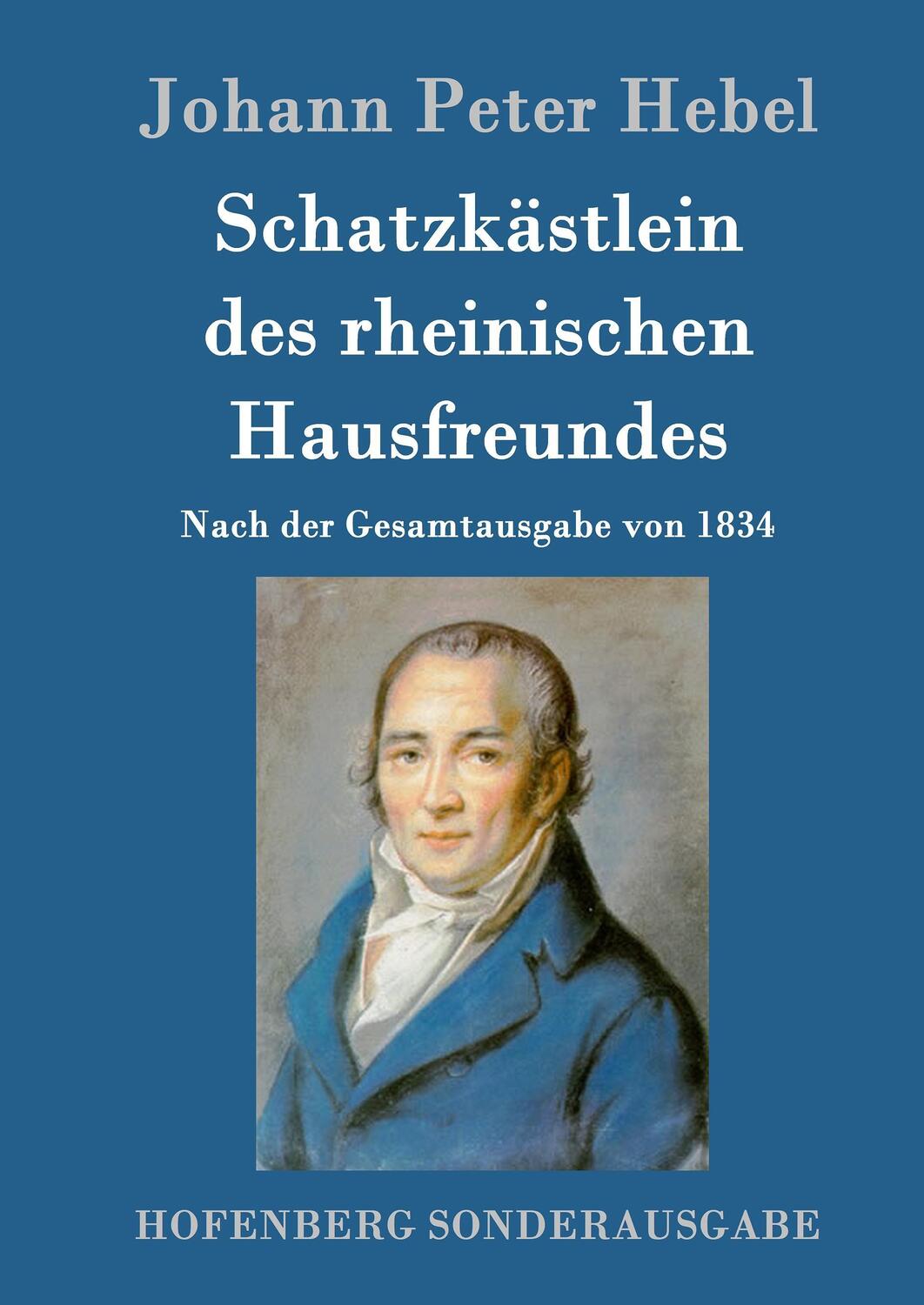 Cover: 9783843062107 | Schatzkästlein des rheinischen Hausfreundes | Johann Peter Hebel