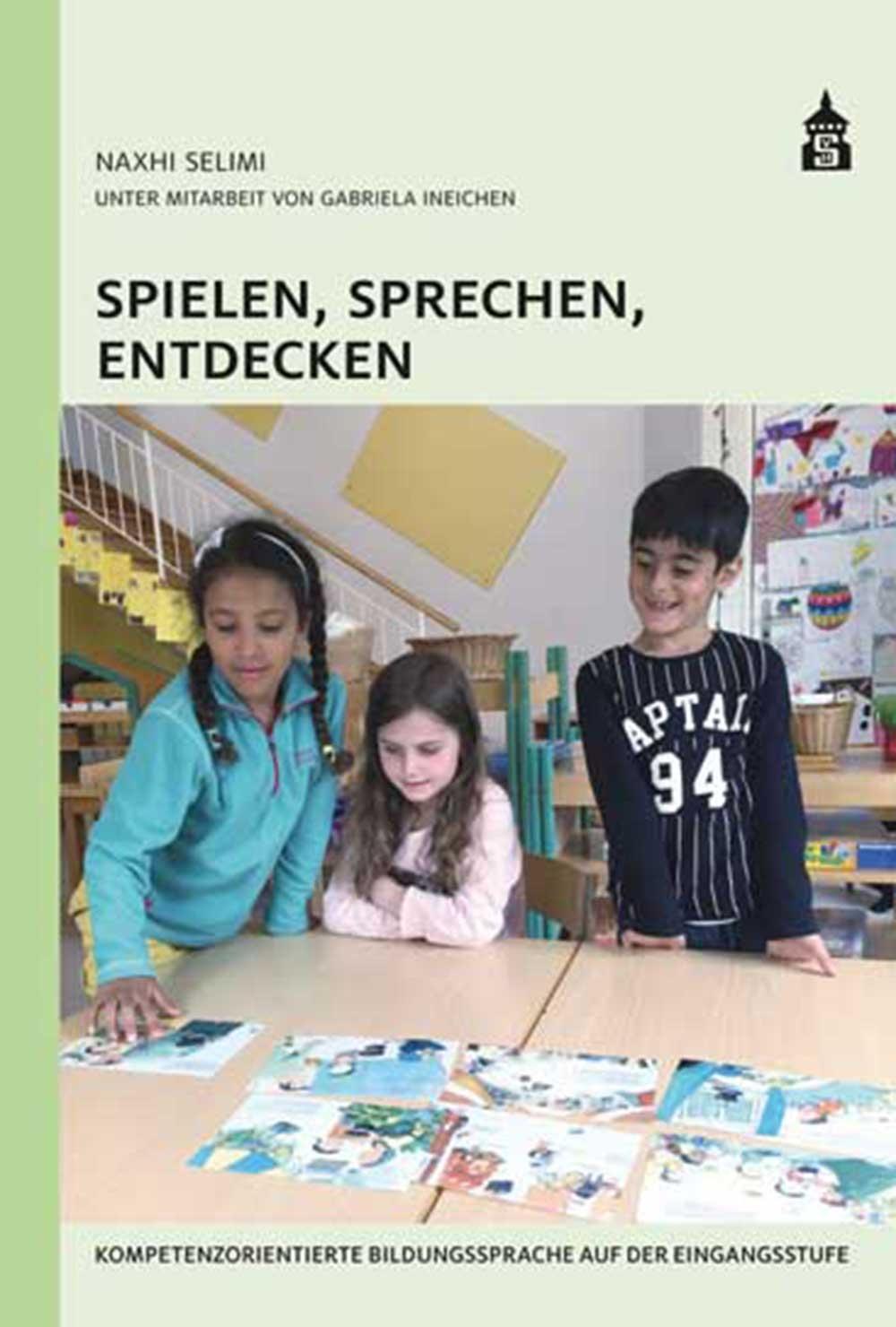Cover: 9783834017932 | Spielen, Sprechen, Entdecken | Naxhi Selimi | Taschenbuch | Deutsch