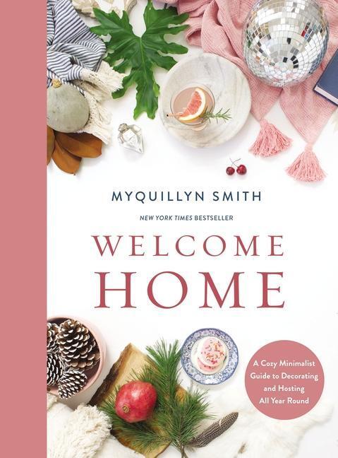 Cover: 9780310351931 | Welcome Home | Myquillyn Smith | Buch | Englisch | 2020 | Zondervan