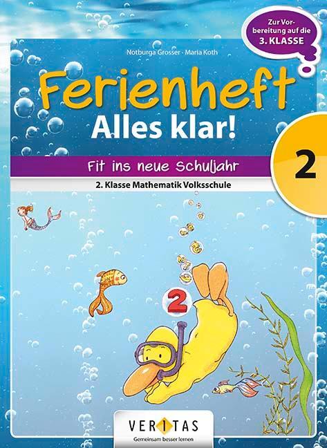 Cover: 9783710103865 | Mathematik Ferienheft 2. Klasse Volksschule - Alles klar! | Buch