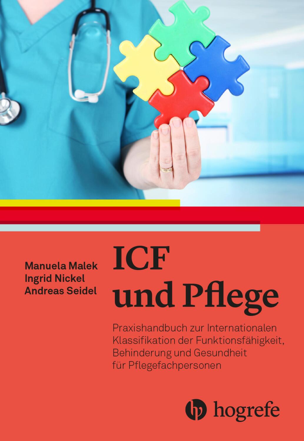Cover: 9783456862569 | ICF und Pflege | Manuela Malek (u. a.) | Taschenbuch | Deutsch | 2023