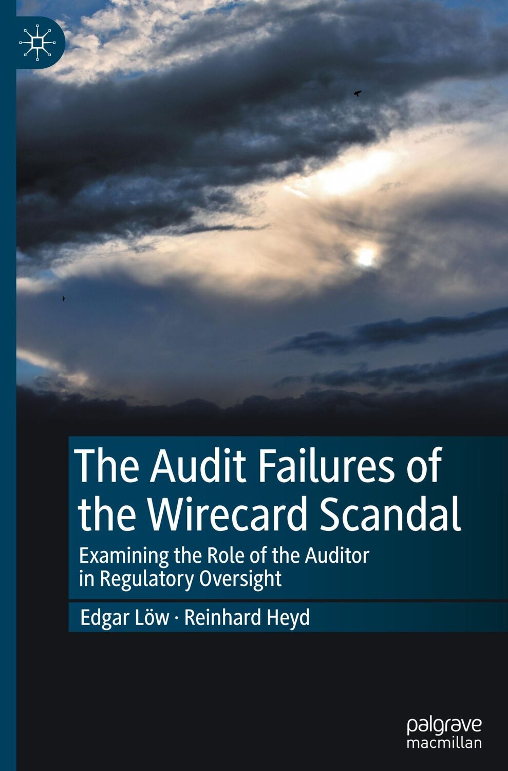 Cover: 9783031598531 | The Audit Failures of the Wirecard Scandal | Reinhard Heyd (u. a.)