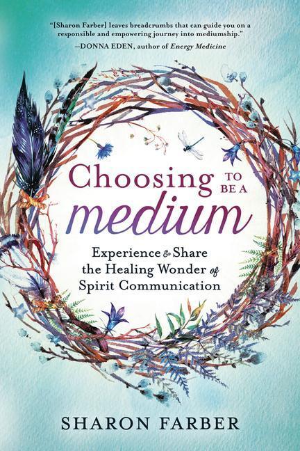 Cover: 9780738757483 | Choosing to be a Medium | Sharon Farber | Taschenbuch | Englisch