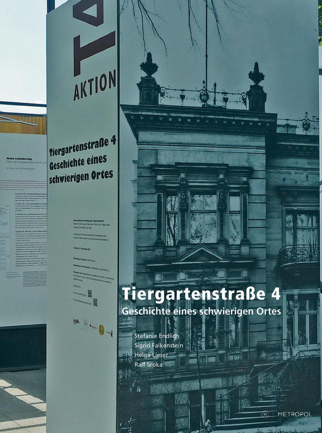 Cover: 9783863311650 | Tiergartenstraße 4 | Geschichte eines schwierigen Ortes | Endlich