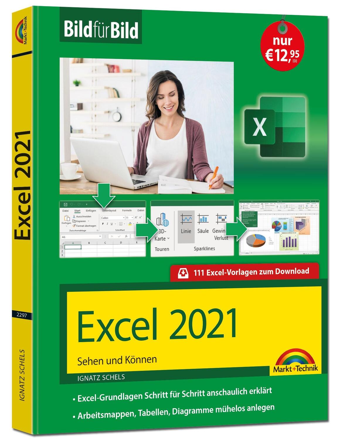 Cover: 9783959822978 | Excel 2021 Bild für Bild erklärt | Ignatz Schels | Taschenbuch | 2022