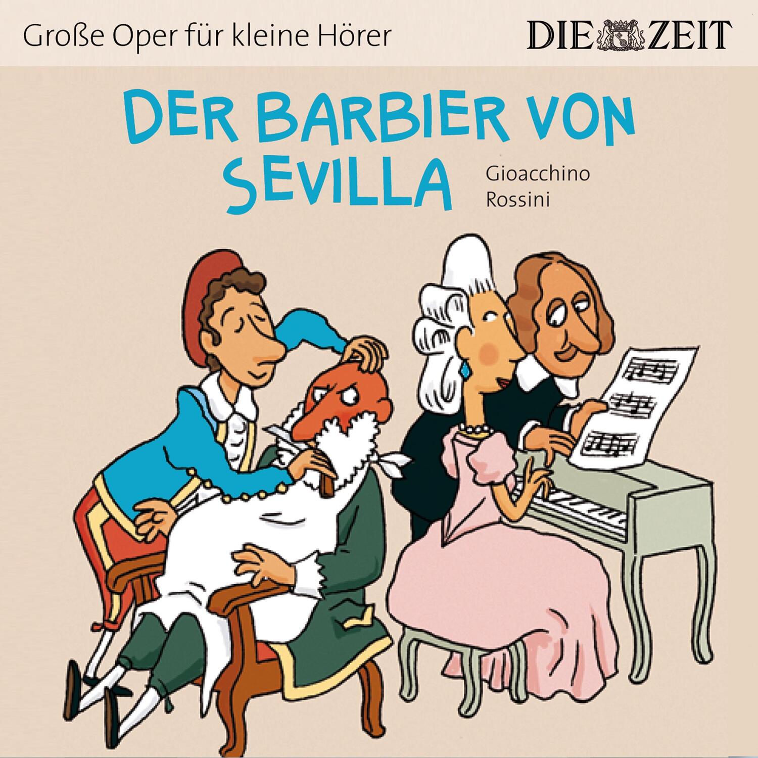 Cover: 9783944063348 | DIE ZEIT-Edition: Der Barbier von Sevilla | Gioacchino Rossini | CD
