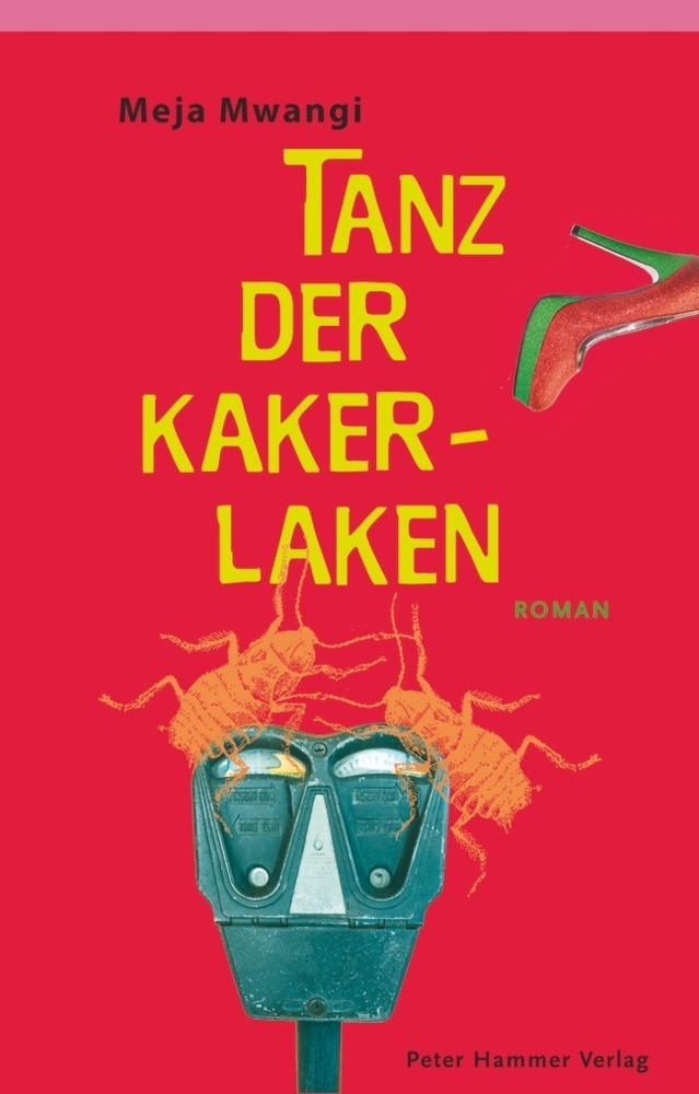 Cover: 9783779505280 | Tanz der Kakerlaken | Roman | Meja Mwangi | Buch | Deutsch | 2015