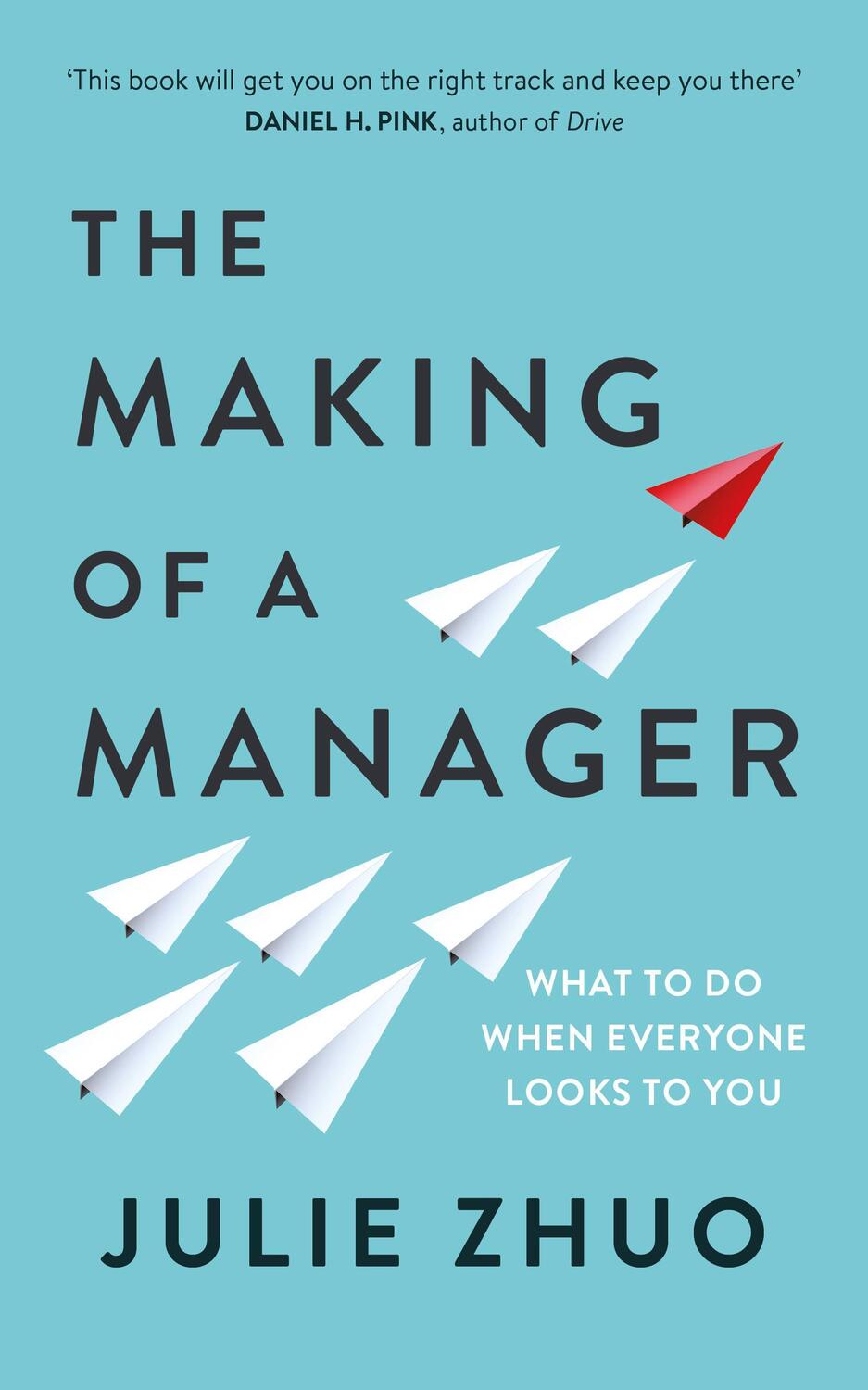 Cover: 9780753552896 | The Making of a Manager | What to Do When Everyone Looks to You | Zhuo