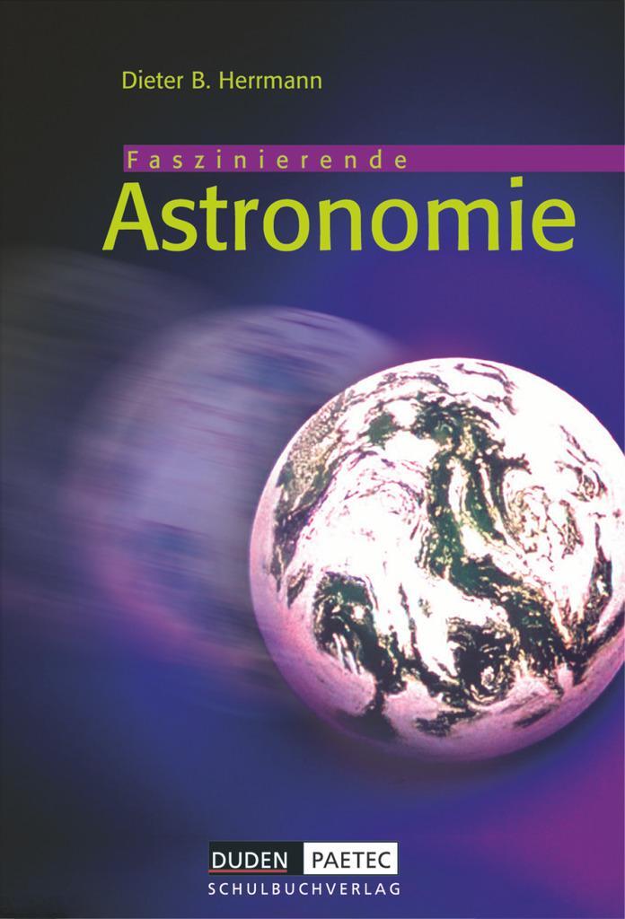 Cover: 9783895176920 | Duden Astronomie - 6.-10. Schuljahr - Schülerbuch | Oliver Schwarz