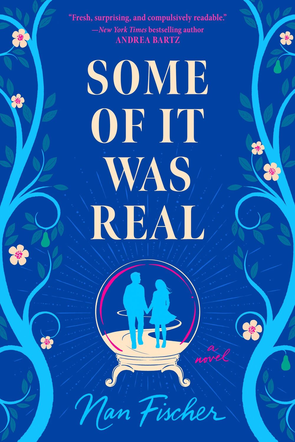 Cover: 9780593438695 | Some of It Was Real | Nan Fischer | Taschenbuch | Englisch | 2022