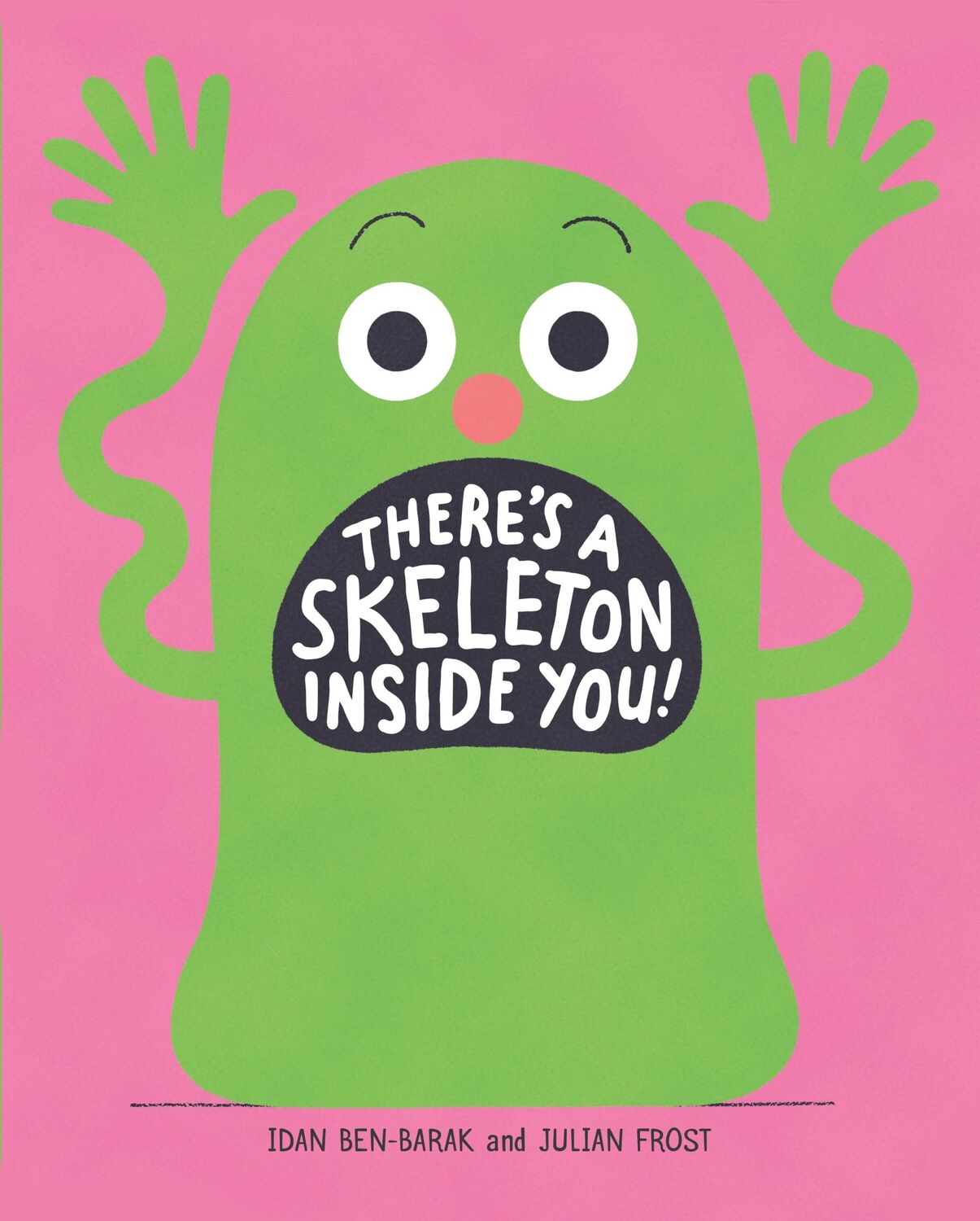 Cover: 9781250175373 | There's a Skeleton Inside You! | Idan Ben-Barak | Buch | Gebunden