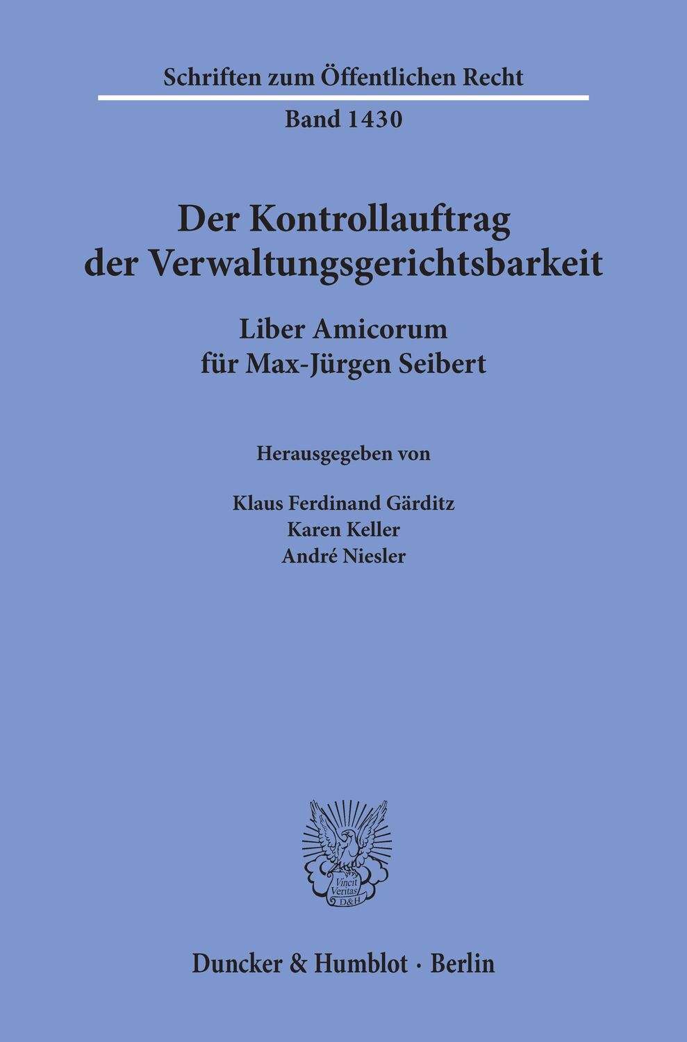 Cover: 9783428157822 | Der Kontrollauftrag der Verwaltungsgerichtsbarkeit. | Gärditz (u. a.)