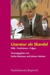 Cover: 9783525208557 | Literatur als Skandal | Fälle - Funktionen - Folgen | Buch | 735 S.