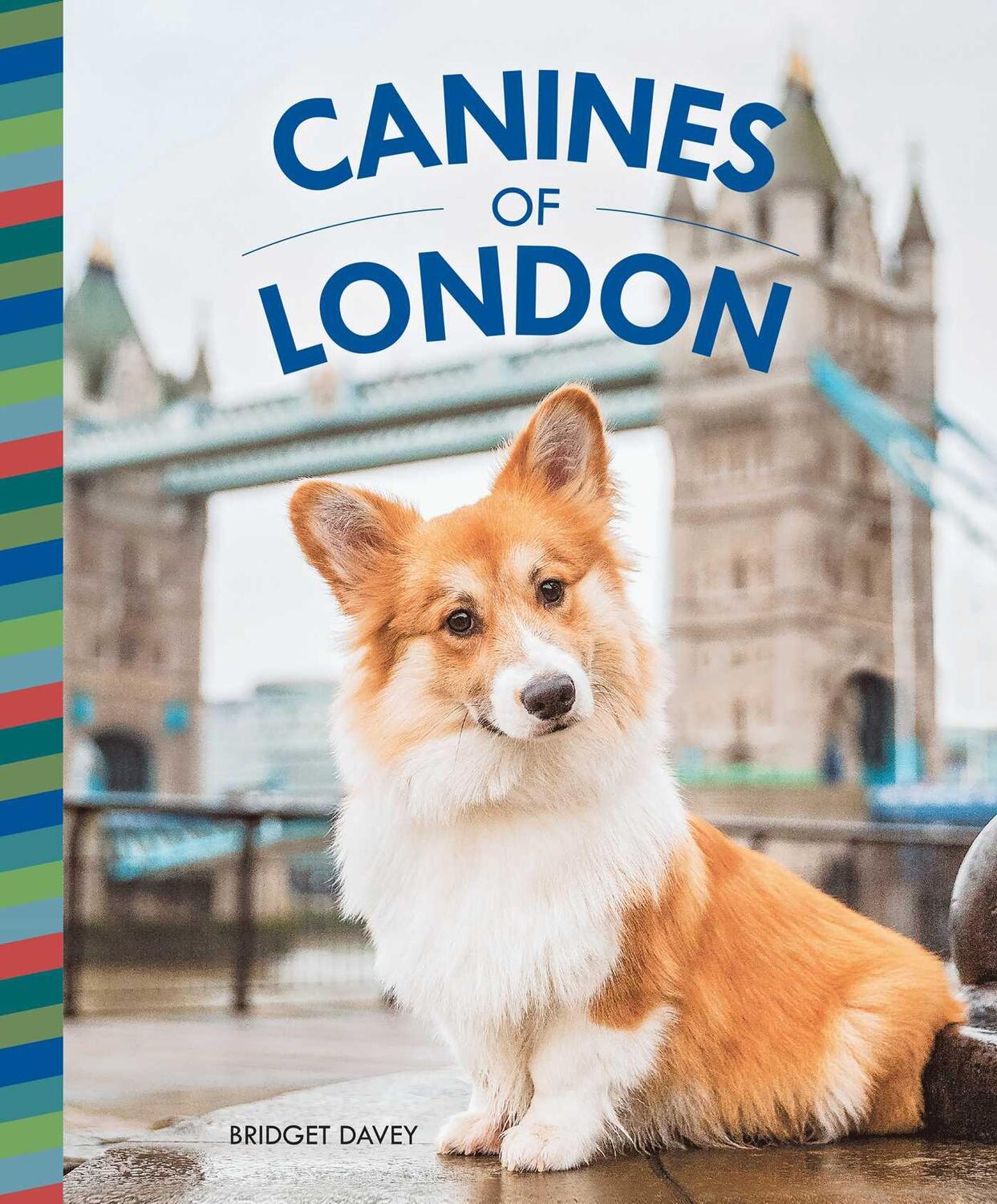 Cover: 9781681885056 | Canines of London | Bridget Davey | Buch | Gebunden | Englisch | 2022