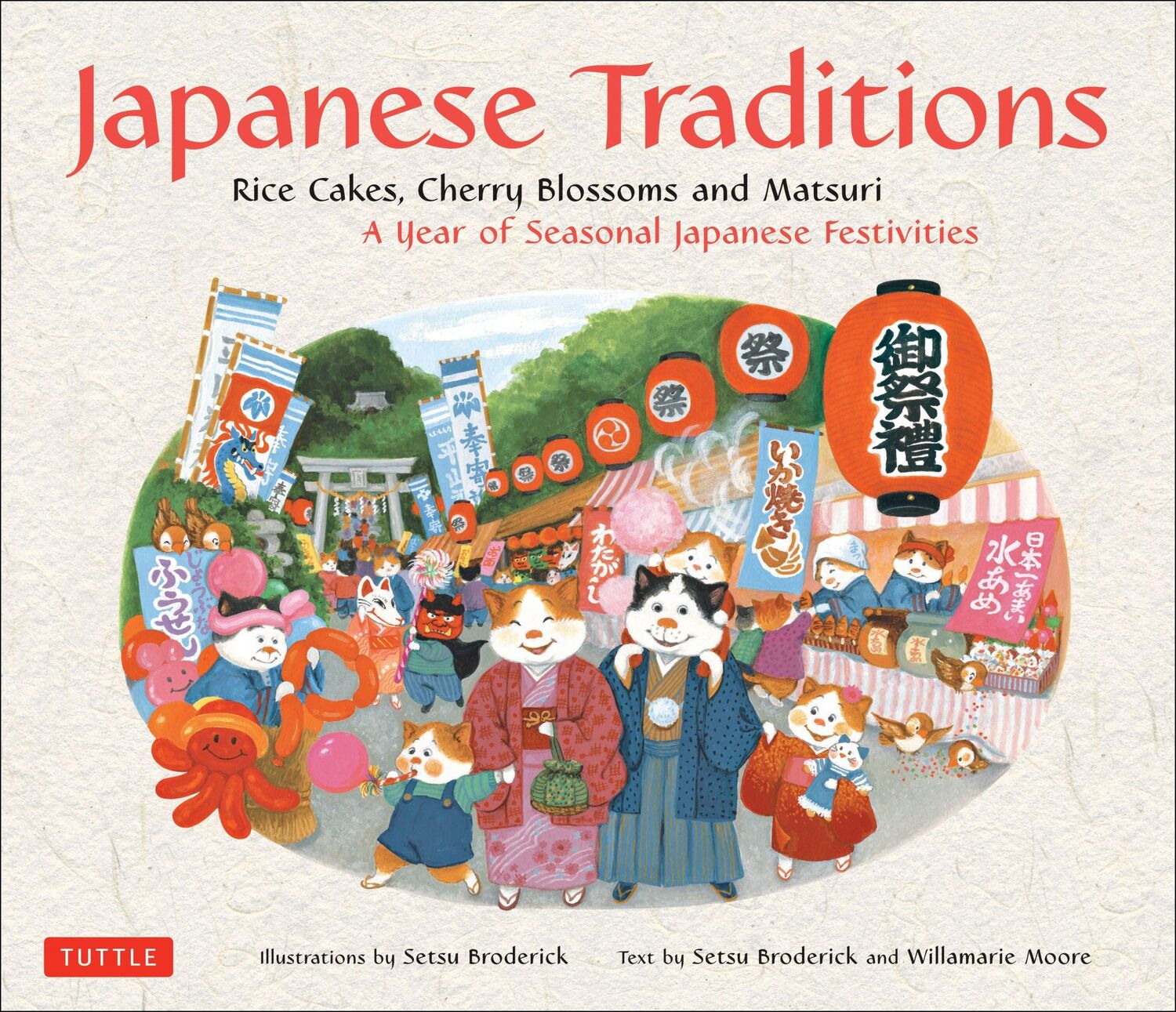 Cover: 9784805310892 | Japanese Traditions | Setsu Broderick (u. a.) | Buch | Gebunden | 2010