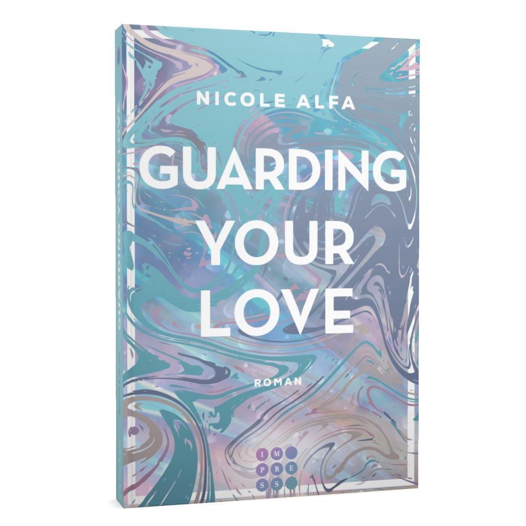 Bild: 9783551304407 | Guarding Your Love (Kiss'n'Kick 3) | Nicole Alfa | Taschenbuch | 2022