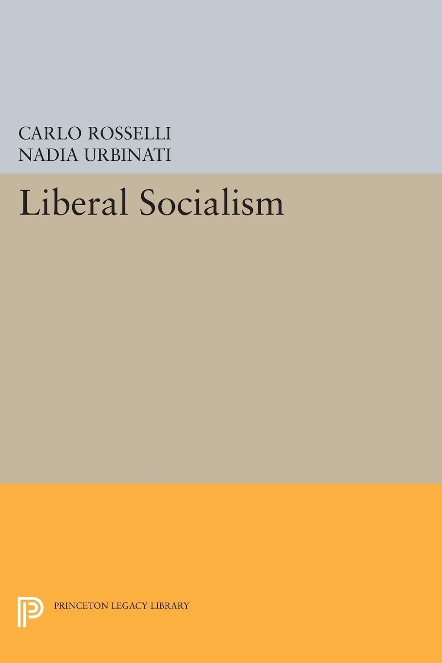 Cover: 9780691603414 | Liberal Socialism | Carlo Rosselli | Taschenbuch | Paperback | 2017