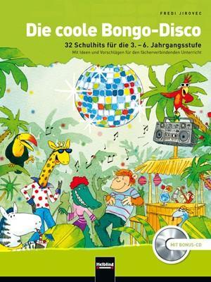 Cover: 9783850615228 | Die coole Bongo-Disco | Fredi Jirovec | Taschenbuch | Deutsch | 2010