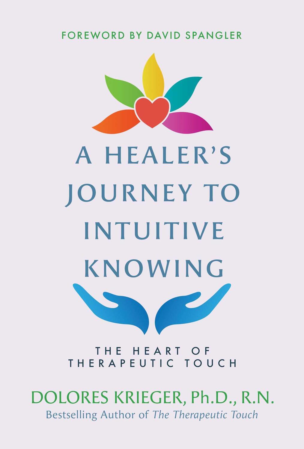 Cover: 9781591433934 | A Healer's Journey to Intuitive Knowing | Dolores Krieger | Buch