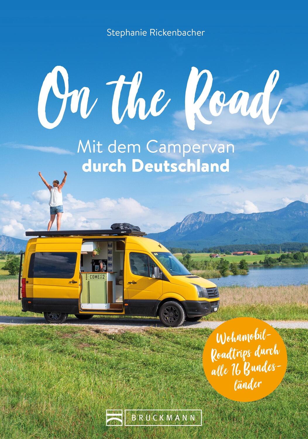 Cover: 9783734328619 | On the Road Mit dem Campervan durch Deutschland | Rickenbacher | Buch