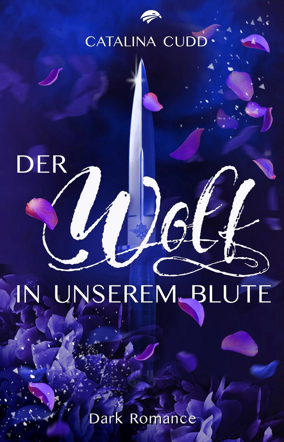 Cover: 9783969667828 | Der Wolf in unserem Blute | Dark Romance | Catalina Cudd | Taschenbuch