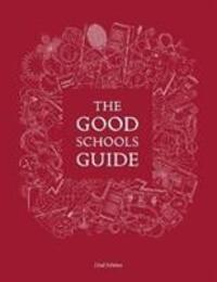 Cover: 9781909963191 | The Good Schools Guide | Buch | Gebunden | Englisch | 2019