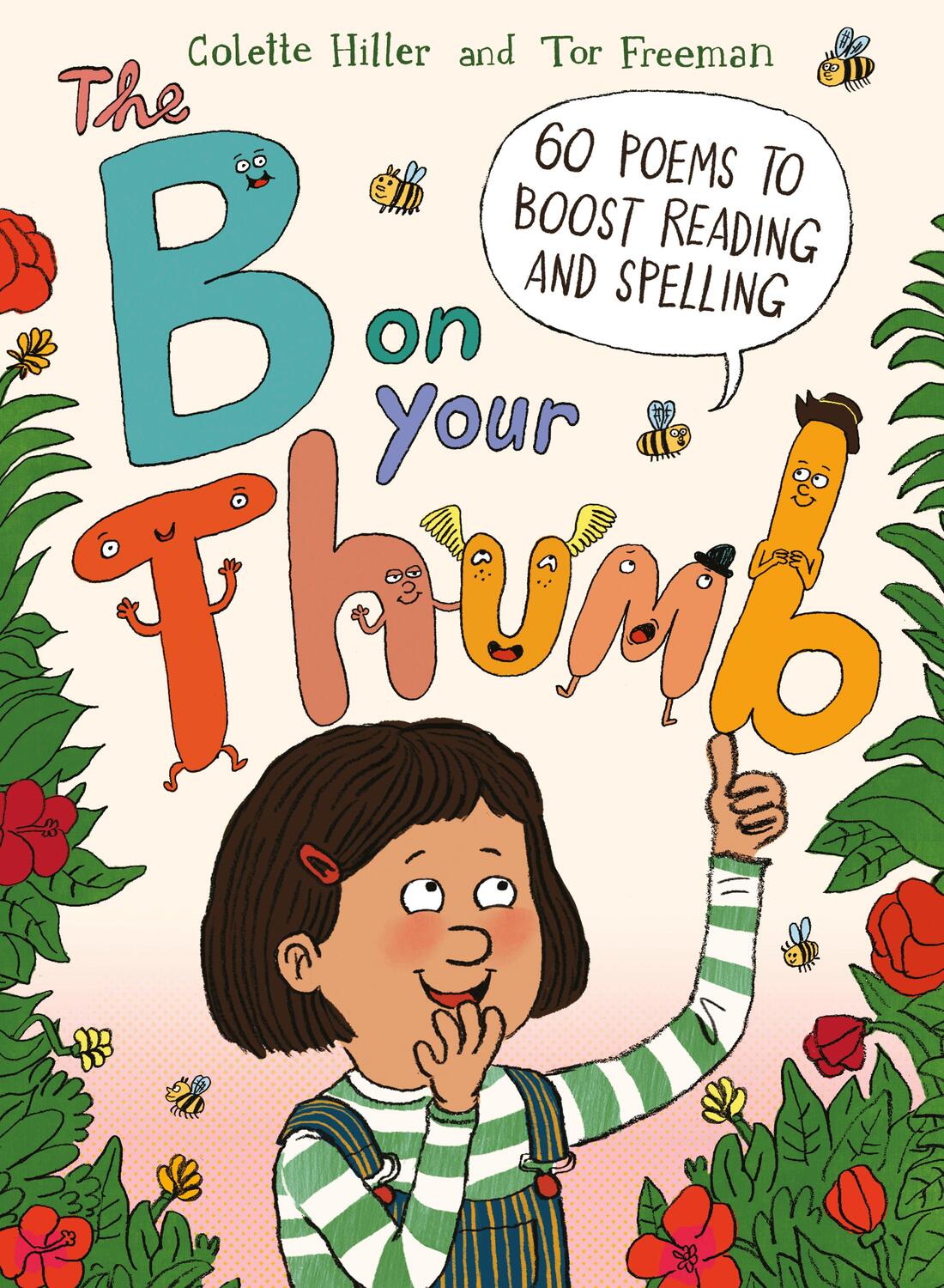 Cover: 9780711254589 | The B on Your Thumb | 60 Poems to Boost Reading and Spelling | Hiller