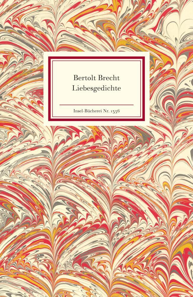 Cover: 9783458193562 | Liebesgedichte | Insel-Bücherei 1356 | Bertolt Brecht | Buch | 70 S.