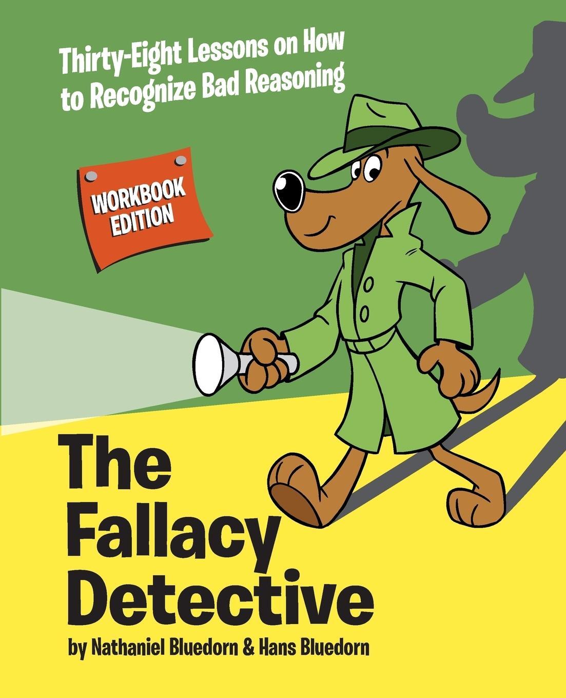 Cover: 9780974531595 | The Fallacy Detective | Nathaniel Bluedorn | Taschenbuch | Paperback