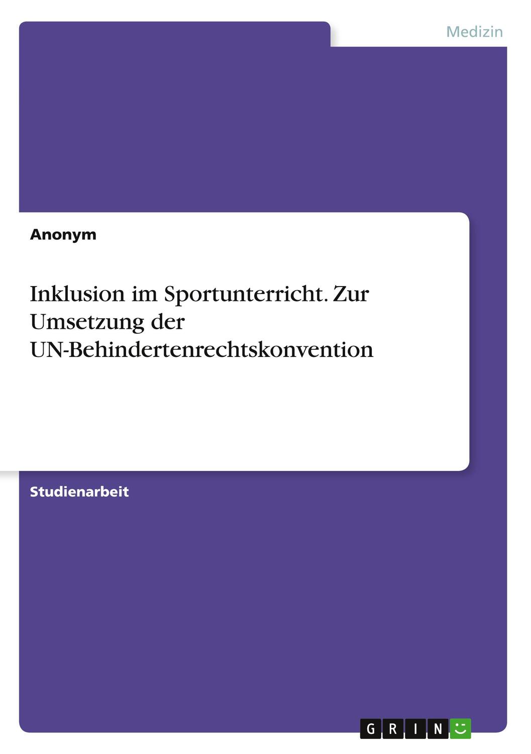 Cover: 9783346207975 | Inklusion im Sportunterricht. Zur Umsetzung der...