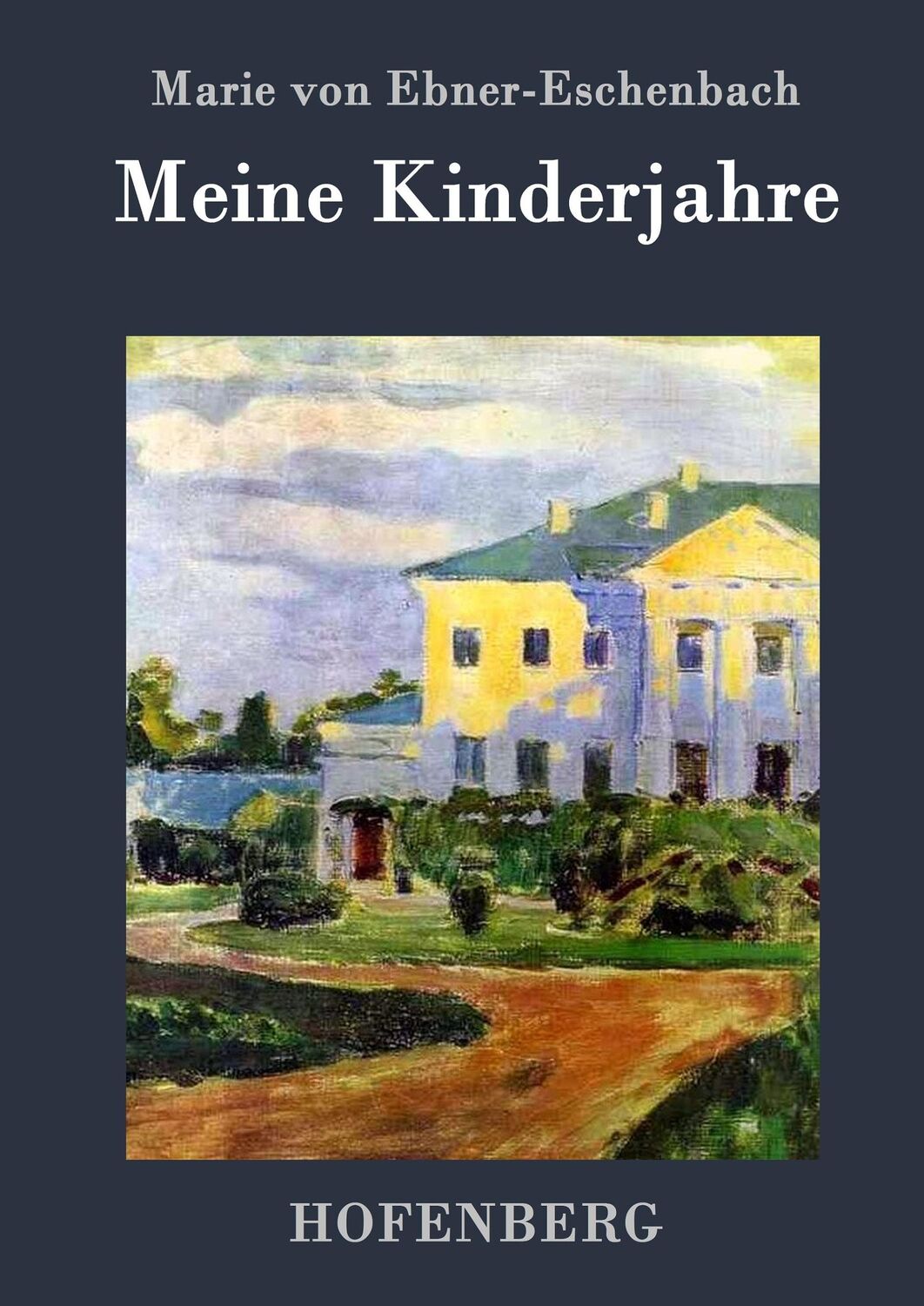 Cover: 9783843026468 | Meine Kinderjahre | Marie von Ebner-Eschenbach | Buch | 136 S. | 2015