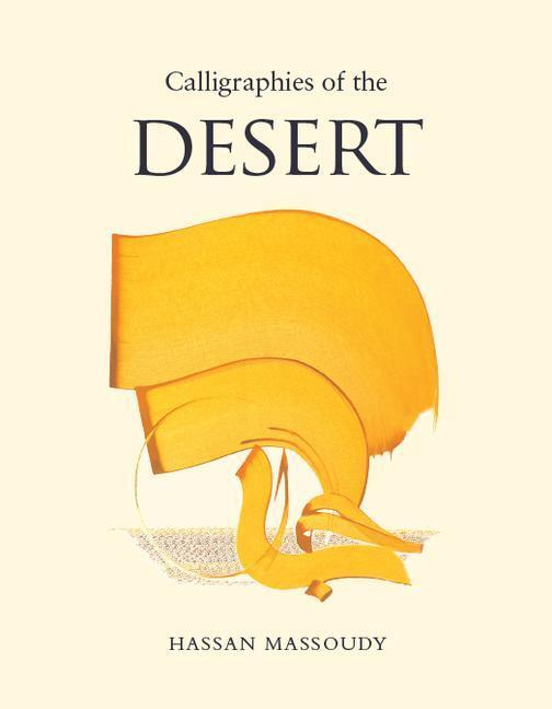 Cover: 9780863561771 | Calligraphies of the Desert | Hassan Massoudy | Taschenbuch | Englisch