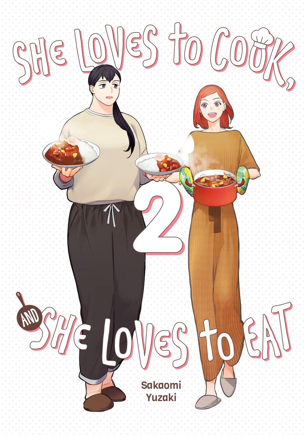 Cover: 9781975362973 | She Loves to Cook, and She Loves to Eat, Vol. 2 | Sakaomi Yuzaki