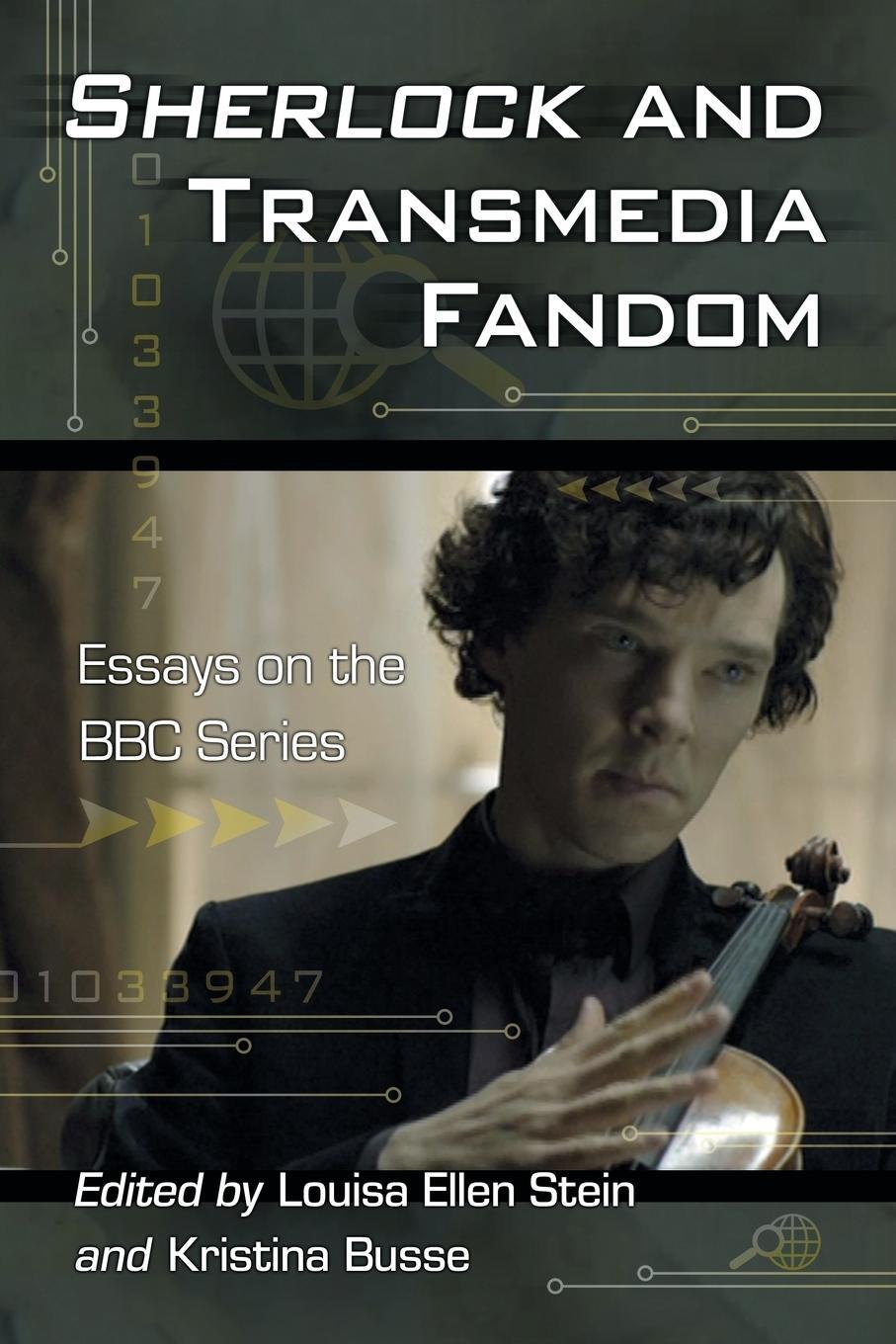 Cover: 9780786468188 | Sherlock and Transmedia Fandom | Essays on the BBC Series | Stein