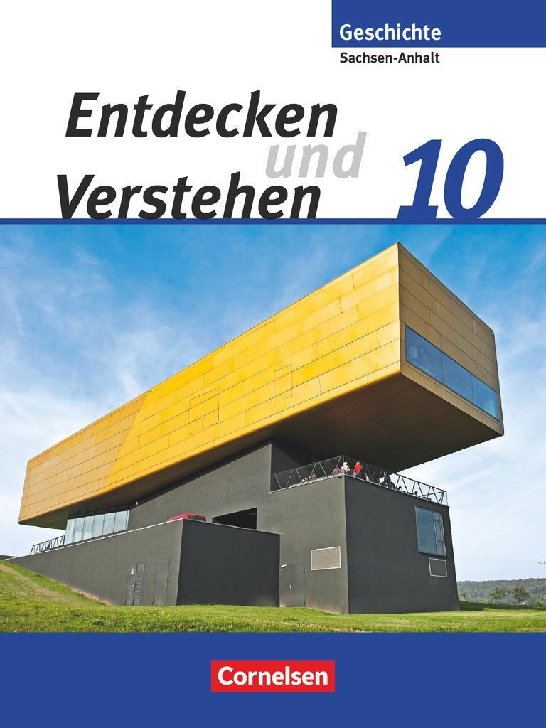 Cover: 9783060647538 | Entdecken und verstehen 10. Schuljahr. Sachsen-Anhalt - Geschichtsbuch