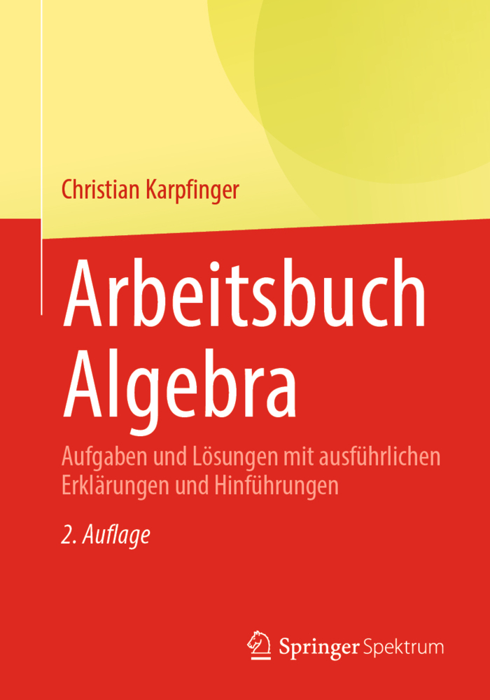 Cover: 9783662619537 | Arbeitsbuch Algebra | Christian Karpfinger | Taschenbuch | Deutsch