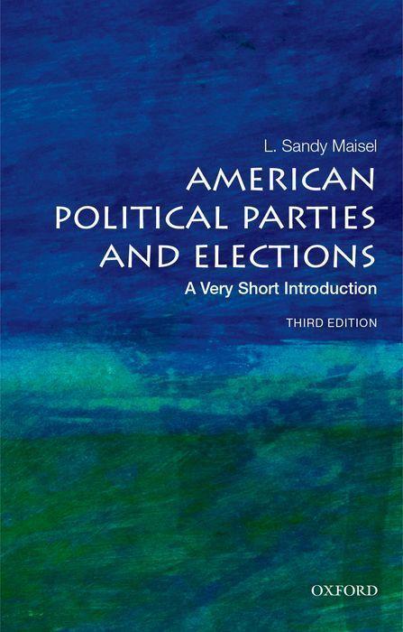 Cover: 9780197605110 | American Political Parties and Elections: A Very Short Introduction