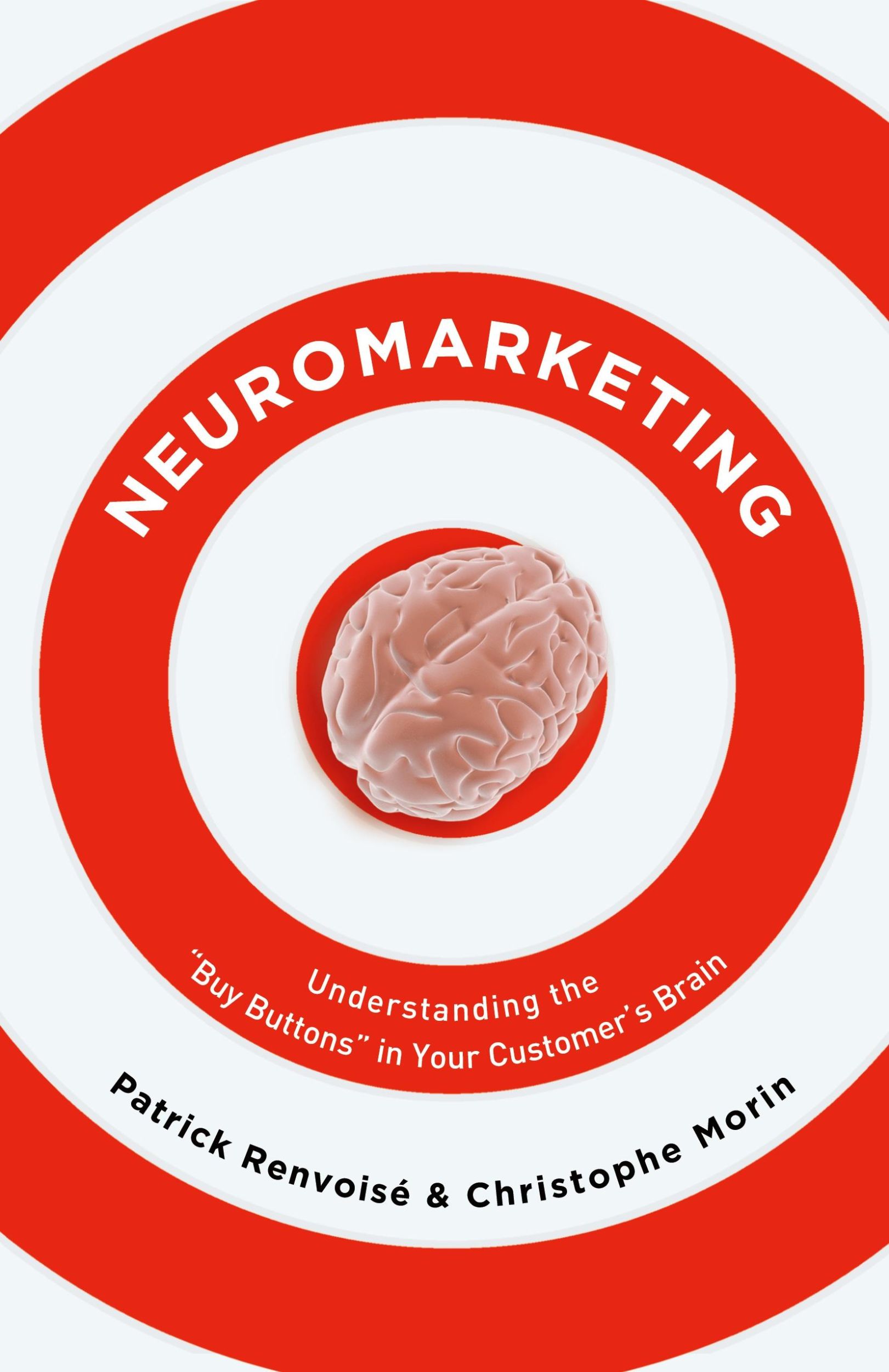 Cover: 9781595551351 | Neuromarketing | Patrick Renvoise | Taschenbuch | Englisch | 2007