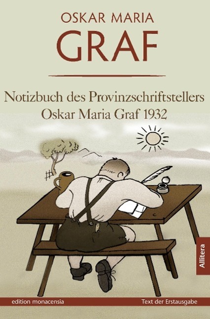 Cover: 9783869060101 | Notizbuch des Provinzschriftstellers Oskar Maria Graf 1932 | Maria