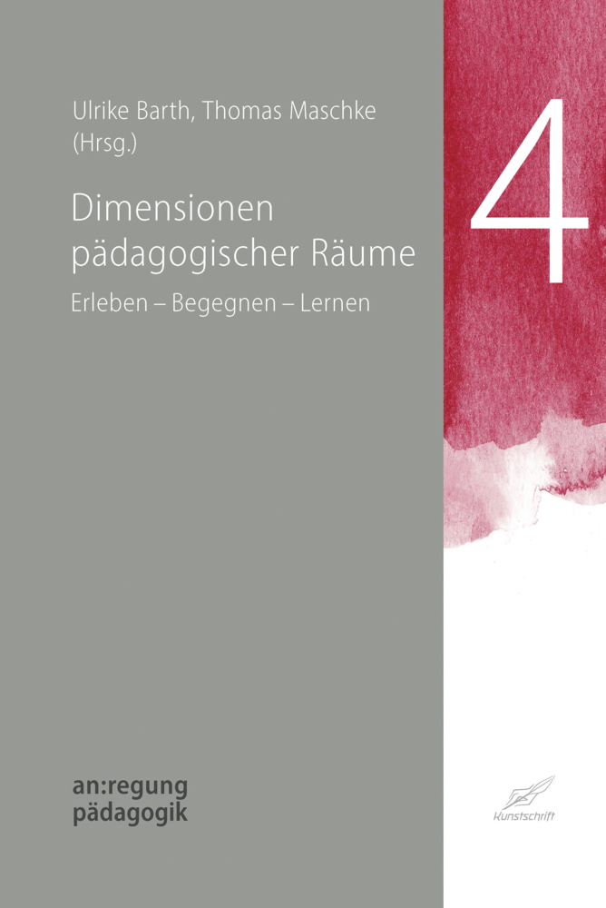 Cover: 9783990530375 | Dimensionen pädagogischer Räume | Erleben - Begegnen - Lernen | Buch