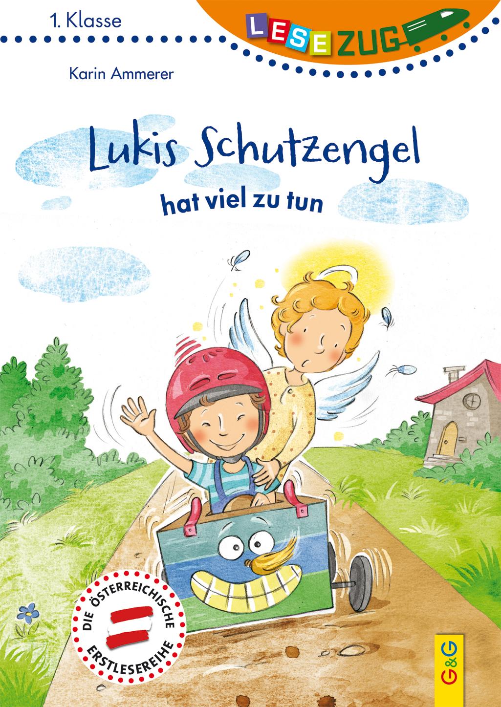 Cover: 9783707421668 | LESEZUG/1. Klasse: Lukis Schutzengel hat viel zu tun | Karin Ammerer