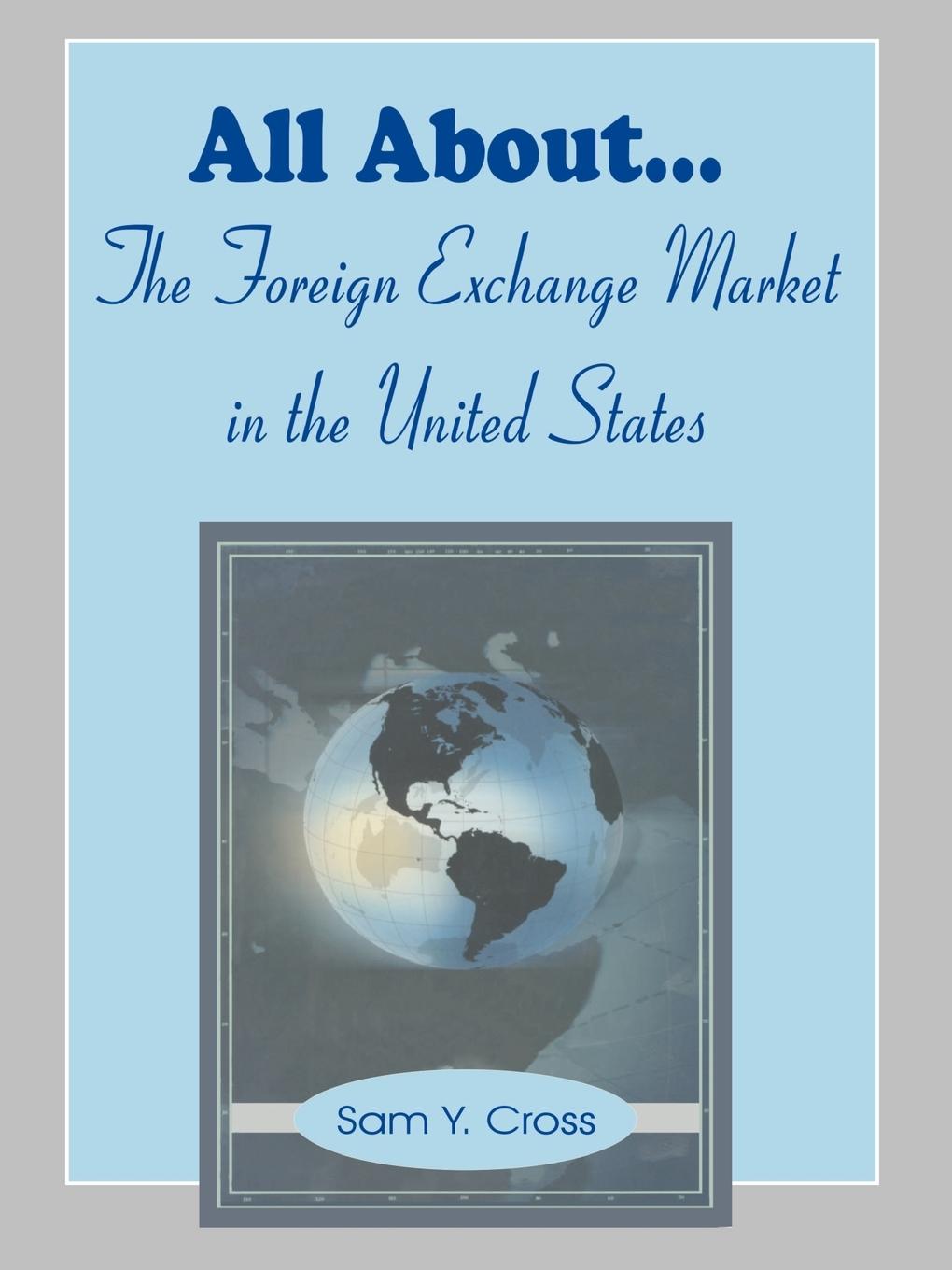 Cover: 9780894991547 | All About The Foreign Exchange Market in The United States | Cross