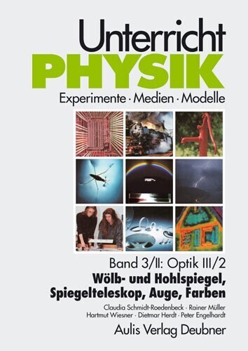 Cover: 9783761425367 | Unterricht Physik / Band 3/II: Optik III / 2 - Wölb- und...