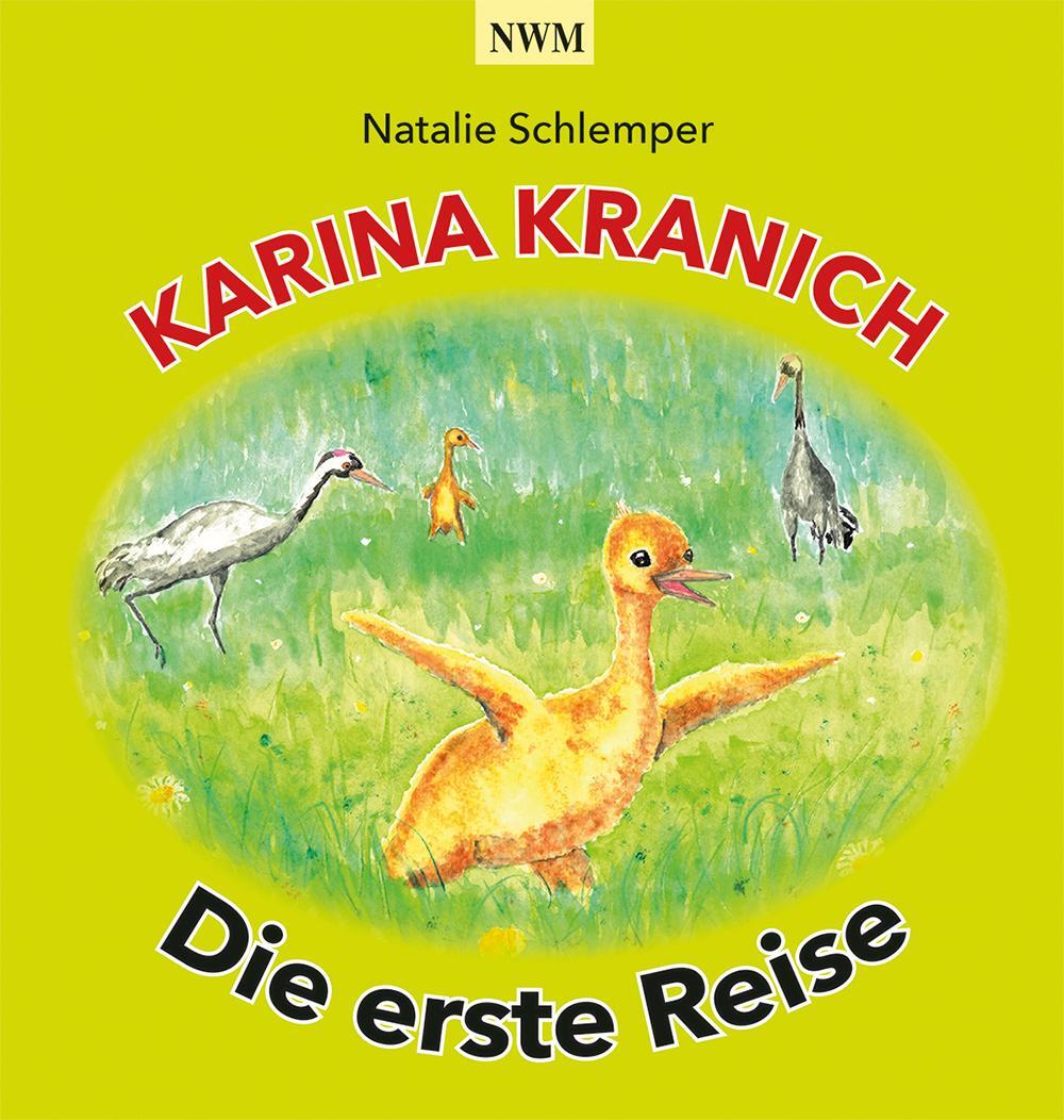Cover: 9783946324362 | Karina Kranich | Die erste Reise | Schlemper Natalie | Buch | Deutsch