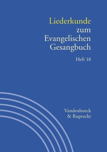 Cover: 9783525503416 | Liederkunde zum Evangelischen Gesangbuch. Heft 18 | Taschenbuch | 2013