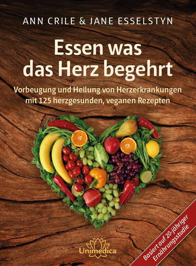 Cover: 9783944125732 | Essen was das Herz begehrt | Ann Crile Esselstyn (u. a.) | Buch | 2016