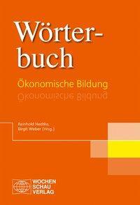 Cover: 9783899743708 | Wörtberbuch ökonomischer Bildung | Buch | 368 S. | Deutsch | 2008
