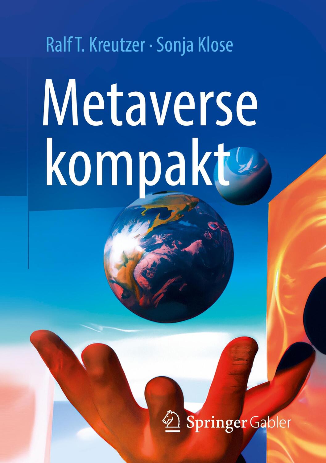 Cover: 9783658404376 | Metaverse kompakt | Begriffe, Konzepte, Handlungsoptionen | Buch | XX