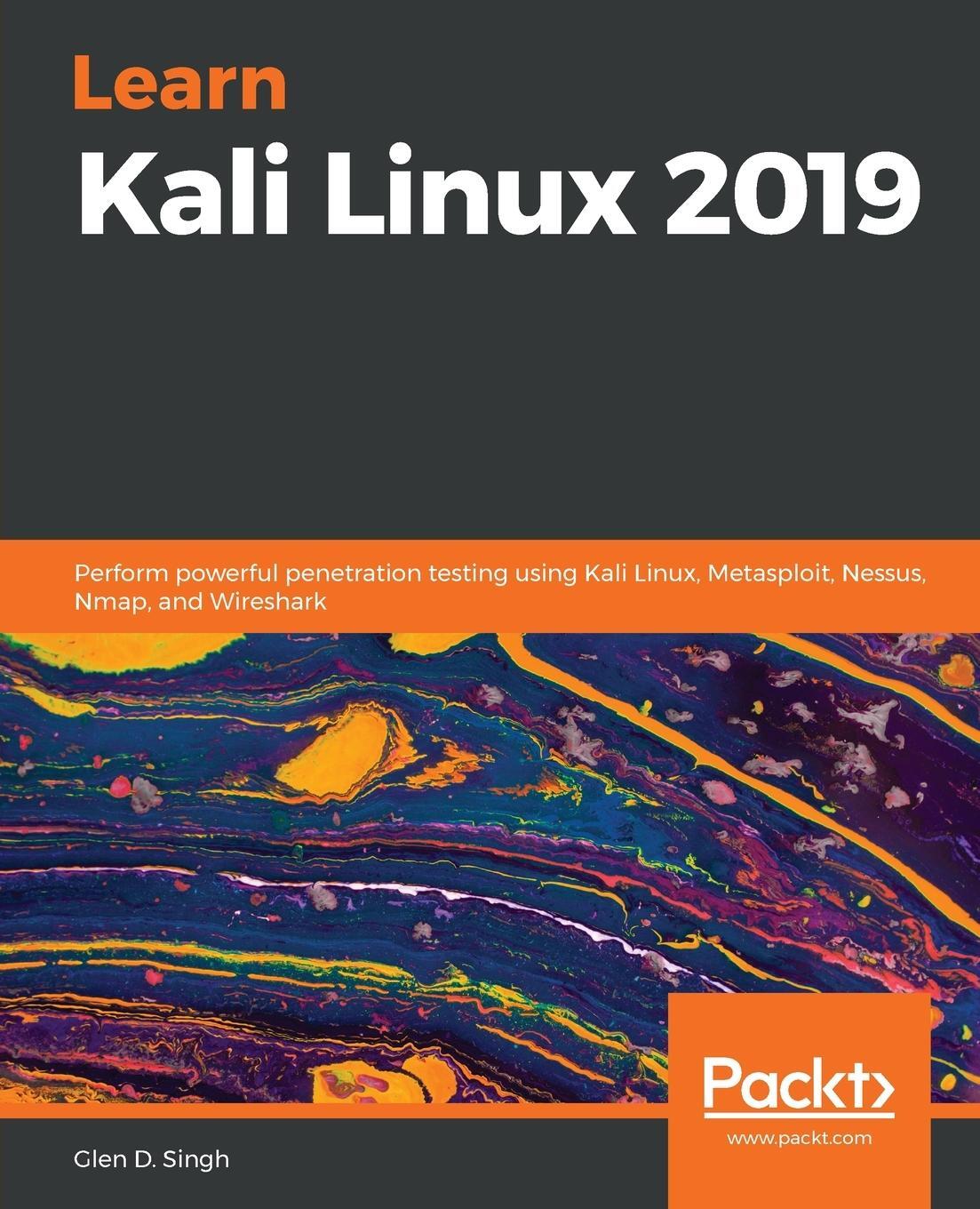 Cover: 9781789611809 | Learn Kali Linux 2019 | Glen D. Singh | Taschenbuch | Paperback | 2019
