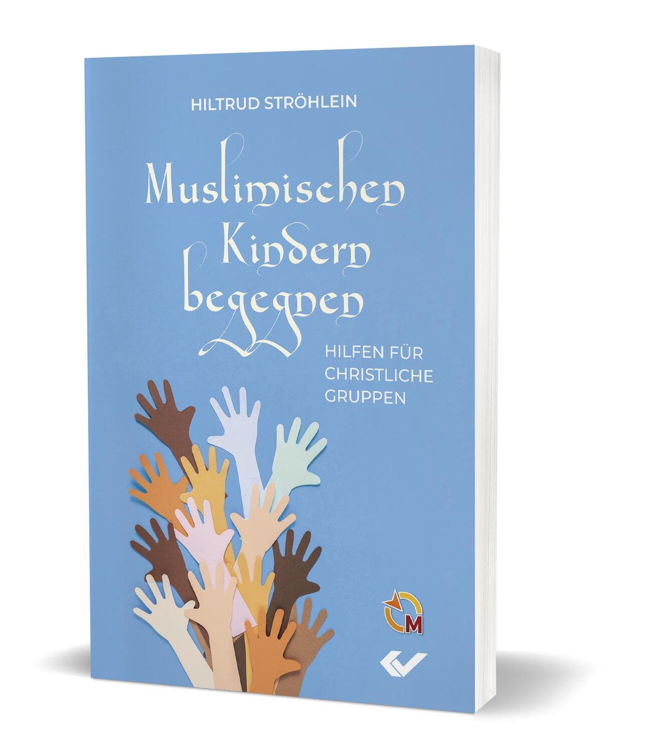 Cover: 9783863537685 | Muslimische Kinder begegnen | Hilfen für christliche Gruppen | Buch